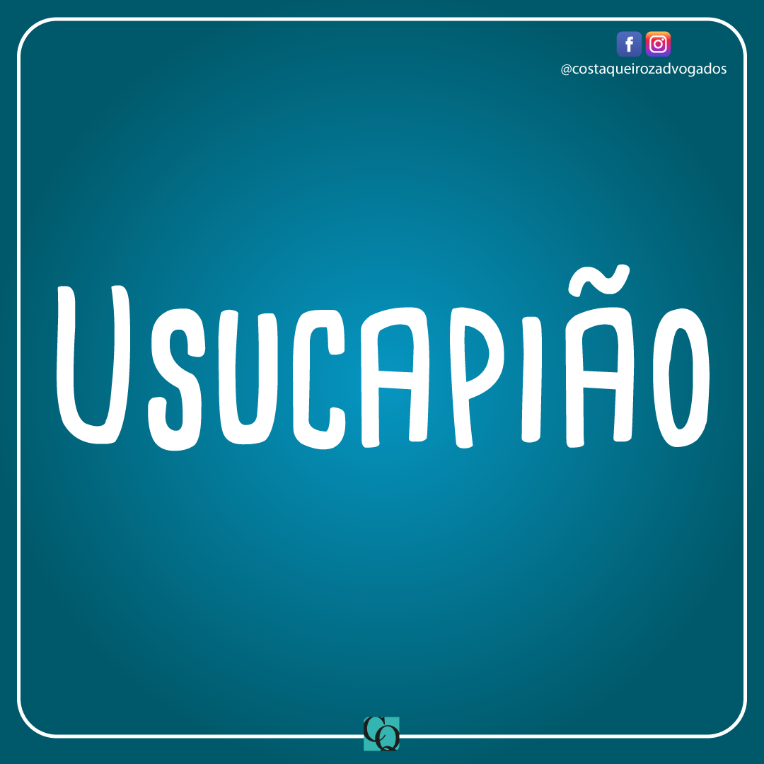 Leia mais sobre o artigo Usucapião conjugal: requisitos e críticas da nova modalidade de usucapião