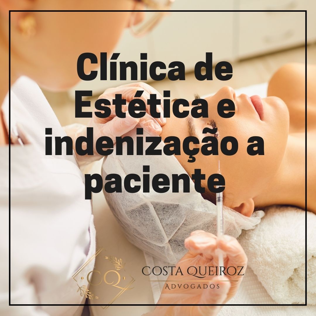 Leia mais sobre o artigo Clínica de estética terá de indenizar paciente por procedimento mal sucedido