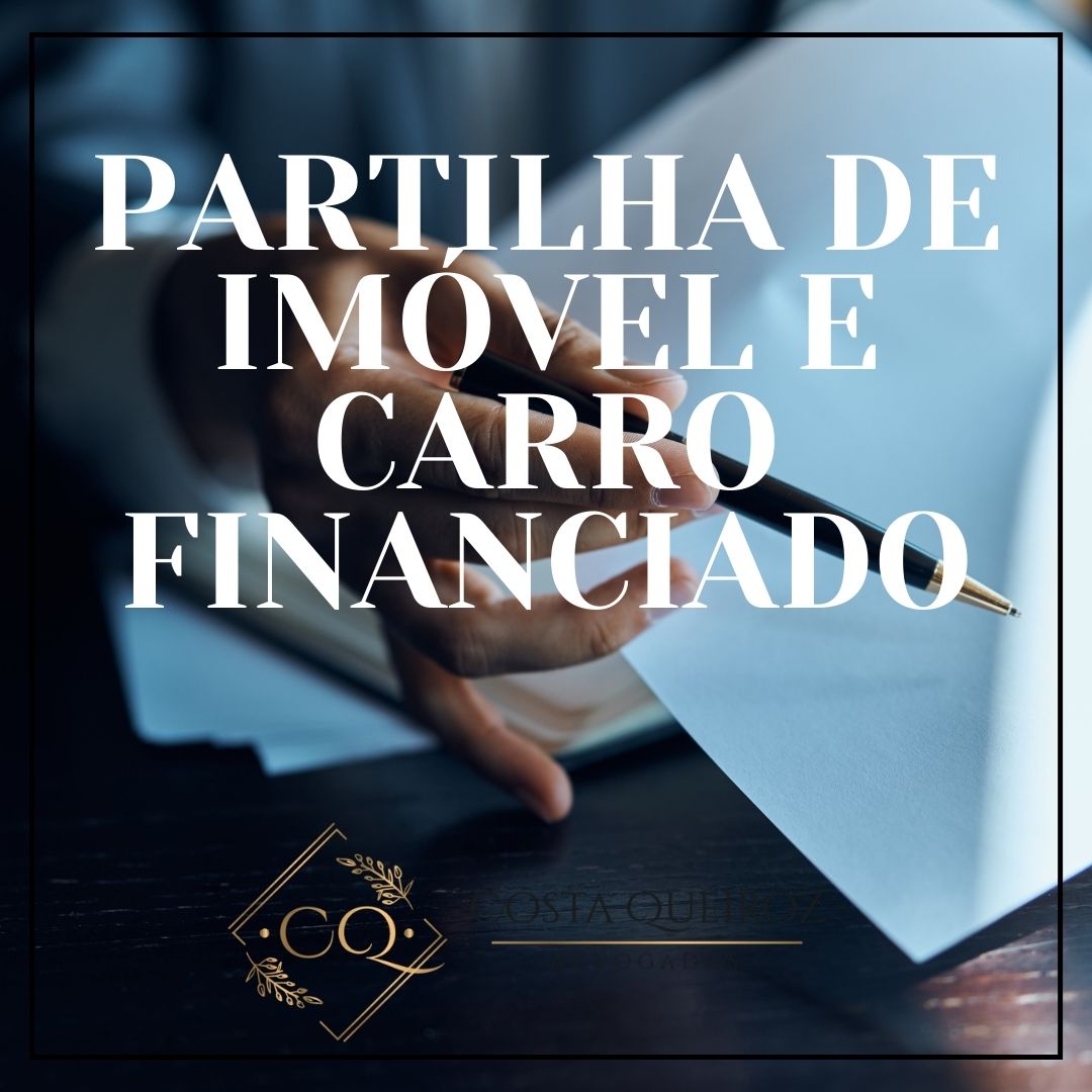 Leia mais sobre o artigo Em divórcio litigioso, ex-casal soluciona partilha de imóvel e carro comprados em financiamento